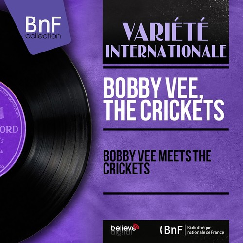 Bobby Vee Meets The Crickets (Mono Version)