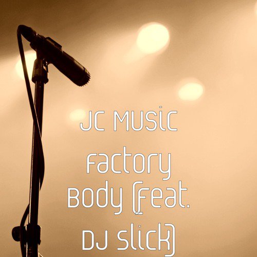 Body (feat. DJ Slick)