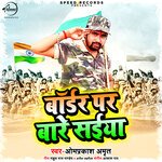 Border Par Bare Saiyan