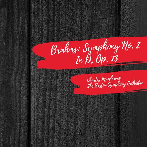 Brahms: Symphony No. 2 in D, Op. 73_poster_image