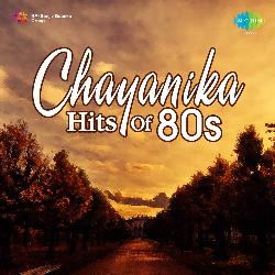 Chayanika Hits Of 80S