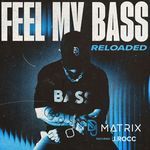 Feel My Bass (Reloaded)
