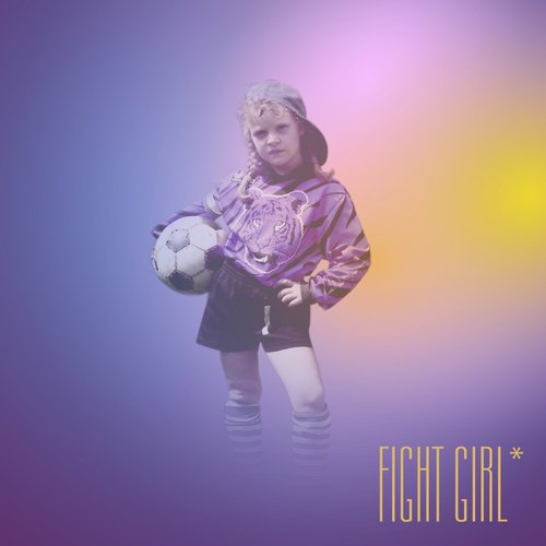 Fight Girl* cover art