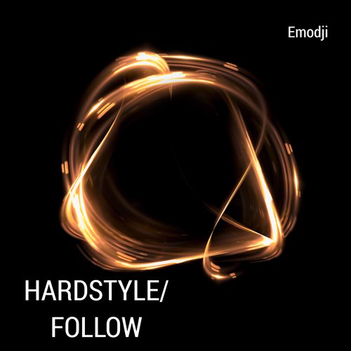 Hardstyle (Follow)