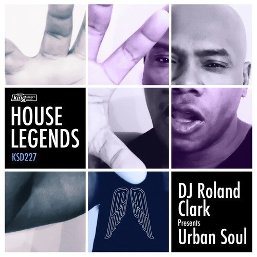 House Legends: DJ Roland Clark Presents Urban Soul