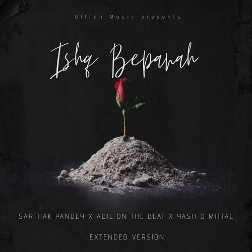 Ishq Bepanah (Extended Version)