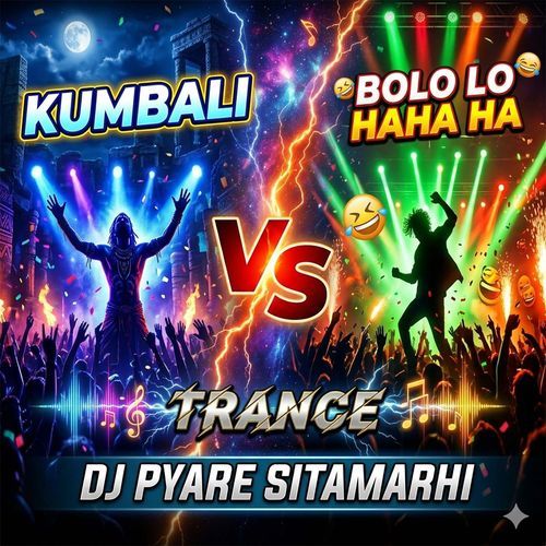 Kumbali Vs Bolo Lo Haha Ha Trance