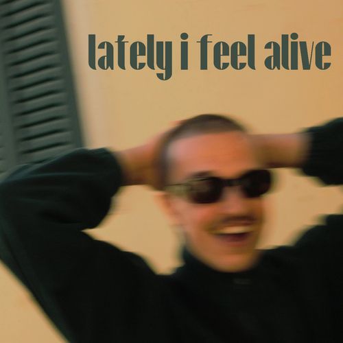 Lately I Feel Alive_poster_image