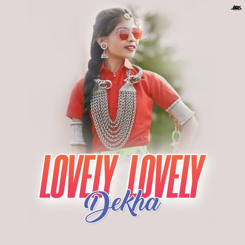 Lovely Lovely Dekha