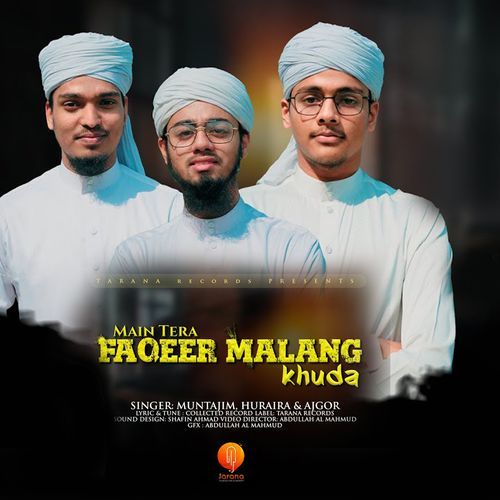 Main Tera Faqeer Malang Khuda