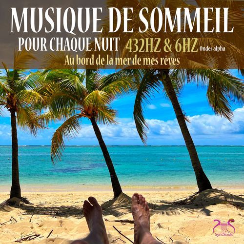 Musique de sommeil pour chaque nuit (432 Hz) - Au bord de la mer de mes rêves avec Ondes alpha_poster_image