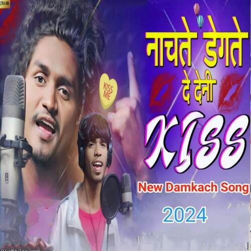 Nachate Degate De Deni Kiss, New Damkach Song 2024