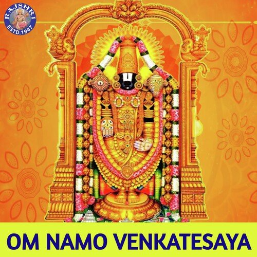 Om Namo Venkatesaya