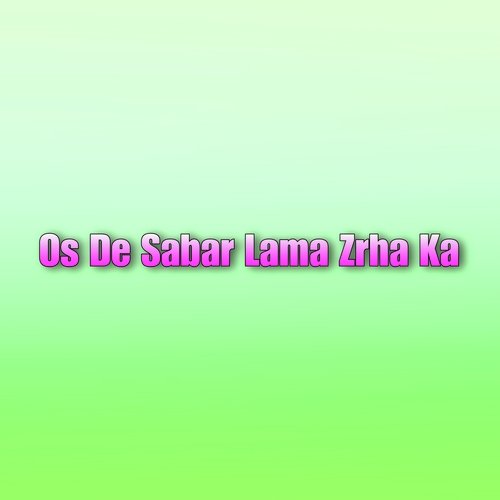 Os De Sabar Lama Zrha Ka