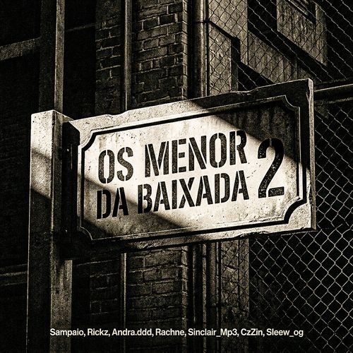 Os Menor da Baixada 2