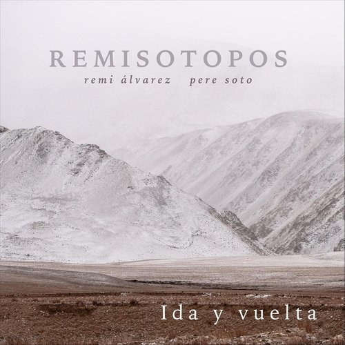 Remisotopos Ida y Vuelta