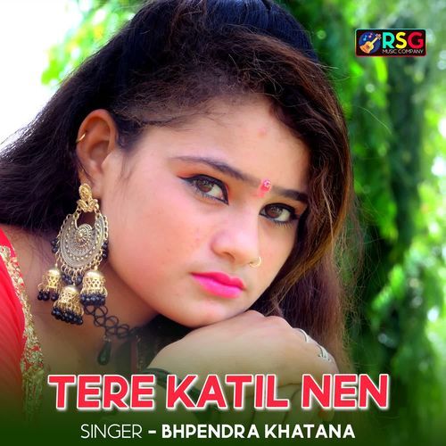 Tere Katil Nen