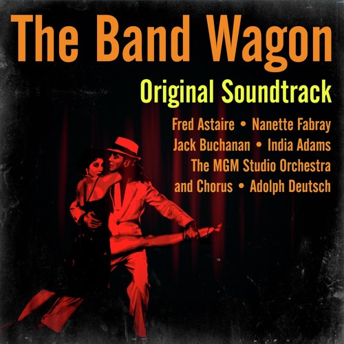The Band Wagon (Original Soundtrack)