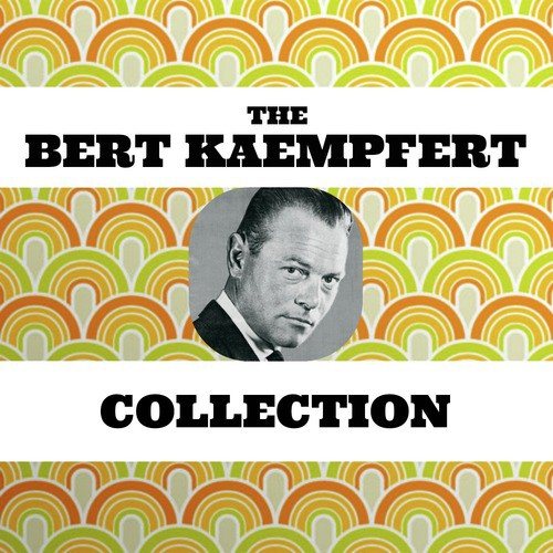 The Bert Kaempfert Collection