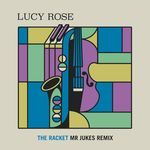 The Racket (Mr Jukes Remix)