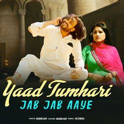 Yaad Tumhari Jab Jab Aaye