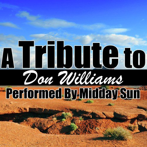 Listen To The Radio - Song Download from A Tribute to Don Williams @  JioSaavn