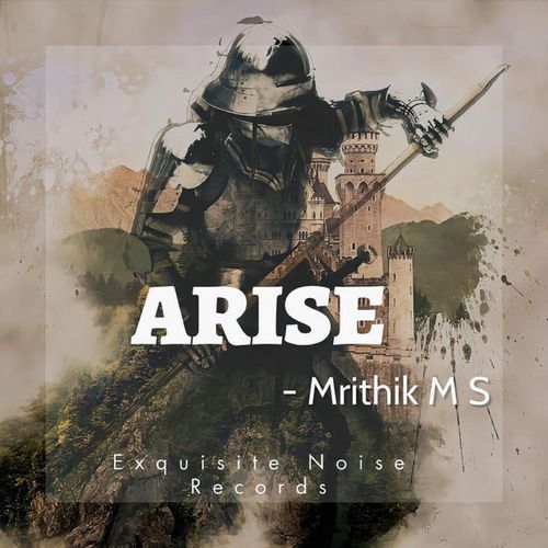 Arise