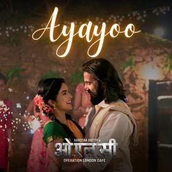 Ayayoo (From "Operation London Cafe") (Original Motion Picture Soundtrack)