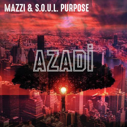 Mazzi & S.O.U.L. Purpose