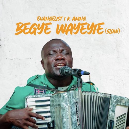 Begye Wayeyie (Slow) cover art