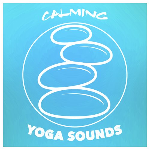 Calming Yoga Sounds