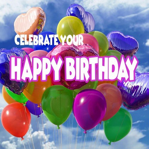Happy Birthday With English Horn - Song Download from Celebrating Your ...