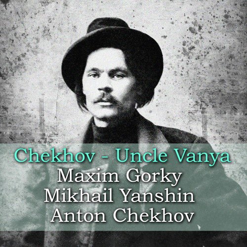 Chekhov: Uncle Vanya