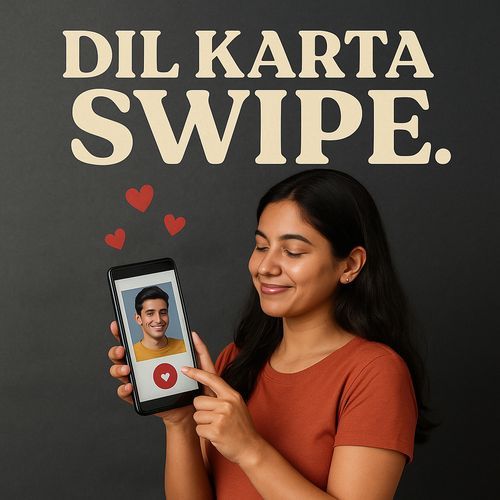 Dil Karta Swipe
