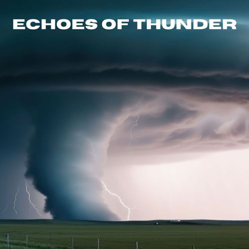 Echoes of Thunder