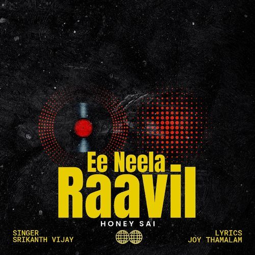 Ee Neela Raavil