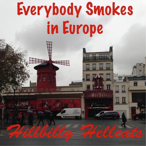 Everybody Smokes in Europe