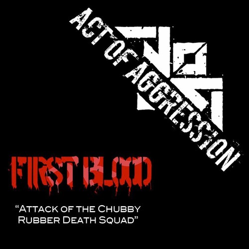 First Blood: Attack of the Chubby Rubber Death Squad