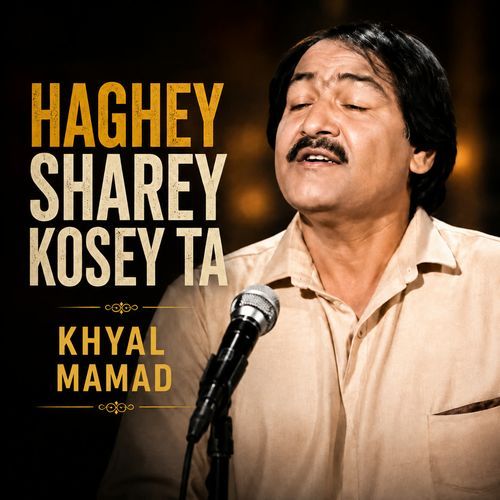 Haghey Sharey Kosey Ta