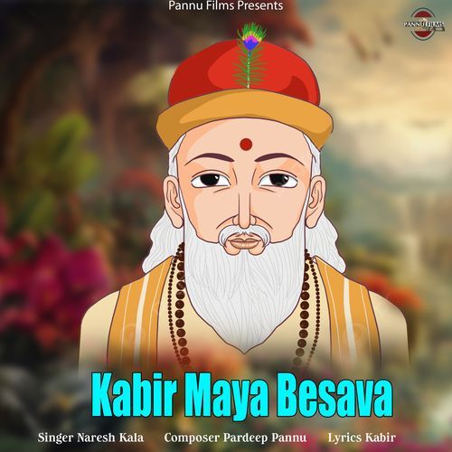 Kabir Maya Besava