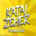 Katai Zeher Remix artwork