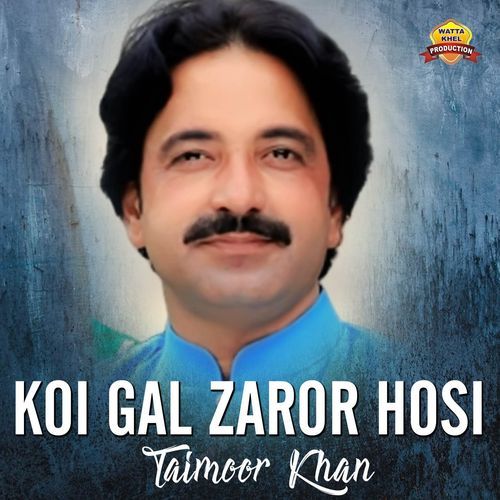 Koi Gal Zaror Hosi
