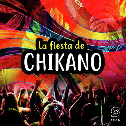 La Fiesta de Chikano