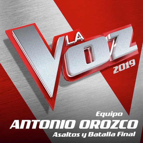 La Voz 2019 - Equipo Antonio Orozco - Asaltos Y Batalla Final (En Directo En La Voz / 2019)_poster_image