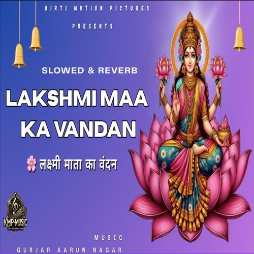 Lakshmi Maa Ka Vandan Slowed & Reverb