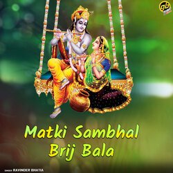 Matki Sambhal Brij Bala-HlgqCRNZUlQ