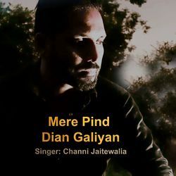 Mere Pind Dian Galiyan
