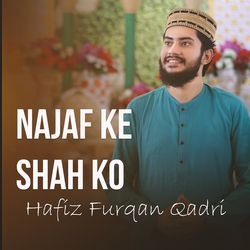 Najaf Ke Shah Ko-CS0DRURcXUI