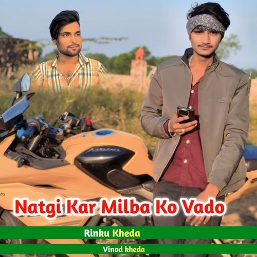 Natgi Kar Milba Ko Vado