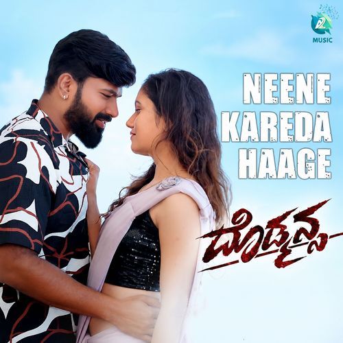 Neene Kareda Haage (From "Dodmansa")